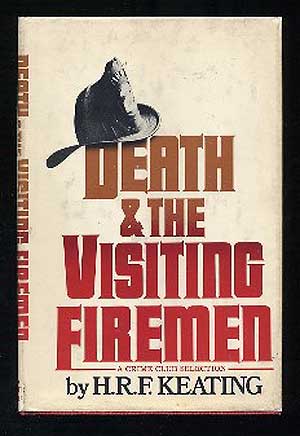 Item #145507 Death And The Visiting Firemen. H. R. F. KEATING.