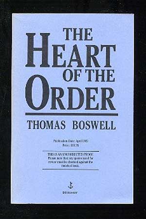 Item #145511 The Heart Of The Order. Thomas BOSWELL.