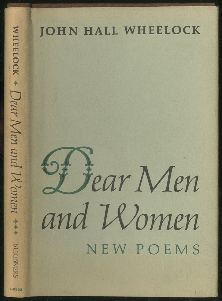 Item #145591 Dear Men and Women, New Poems. John Hall WHEELOCK.