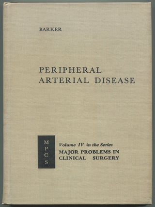 Item #145603 Peripheral Arterial Disease. Wiley F. BARKER