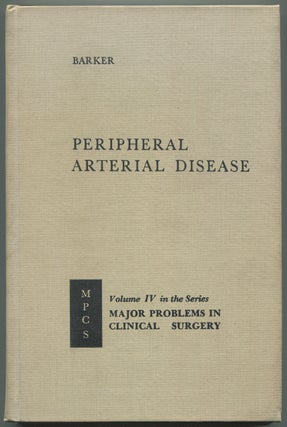Item #145603 Peripheral Arterial Disease. Wiley F. BARKER