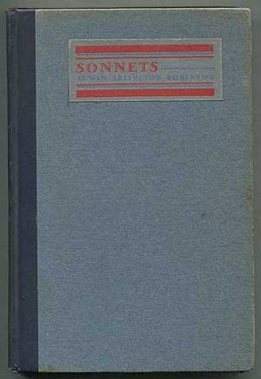 Item #148066 Sonnets, 1889-1927. Edwin Arlington ROBINSON