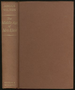 Item #148312 The Middle Age of Mrs. Eliot. Angus WILSON
