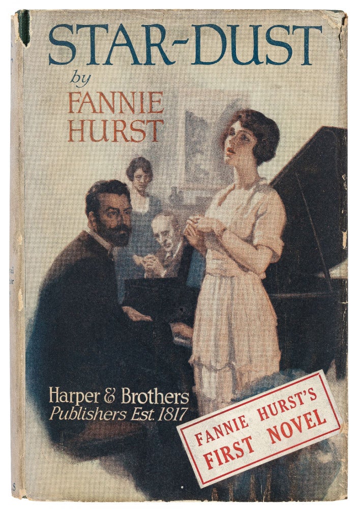 Item #14880 Star-Dust: The Story of an American Girl. Fannie HURST.