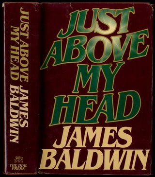 Item #149842 Just Above My Head. James BALDWIN