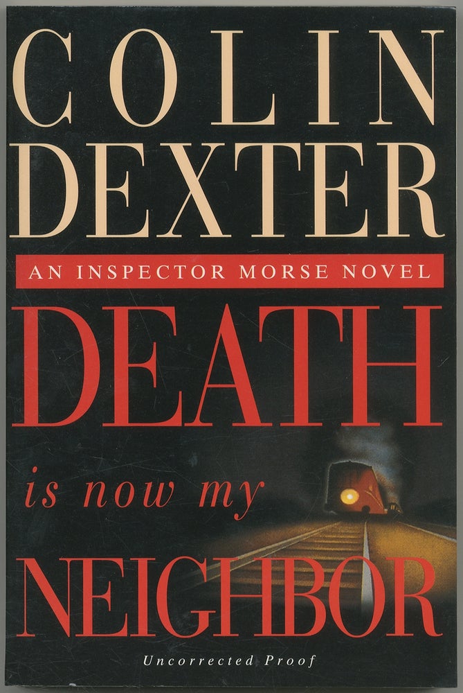 Item #149860 Death Is Now My Neighbor. Colin DEXTER.