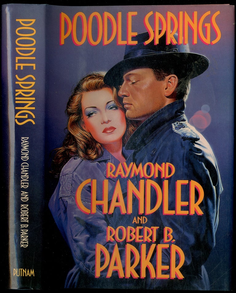 Item #152247 Poodle Springs. Raymond CHANDLER, Robert B. Parker.
