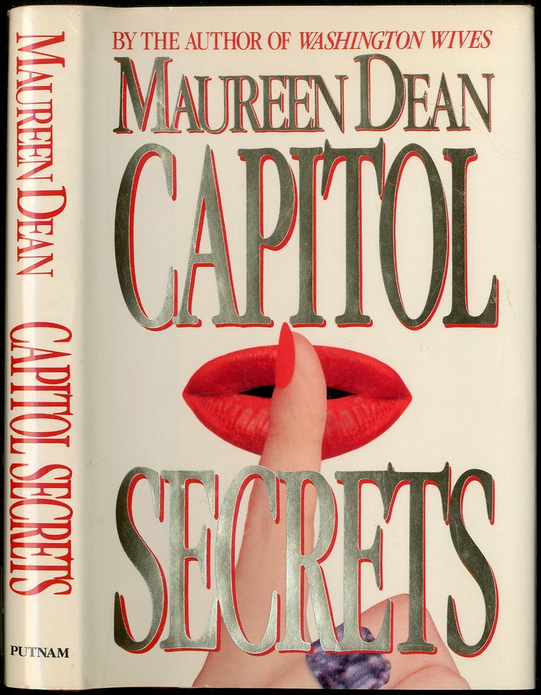 Item #152387 Capitol Secrets. Maureen DEAN.