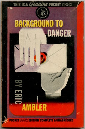 Item #152447 Background to Danger. Eric AMBLER