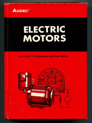 Item #152792 Electric Motors. Edwin P. ANDERSON
