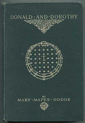 Item #153299 Donald and Dorothy. Mary Mapes DODGE