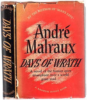 Item #154122 Days of Wrath. André MALRAUX