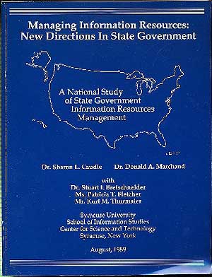 Item #154589 Managing Information Resources: New Directions in State Government: August, 1989.