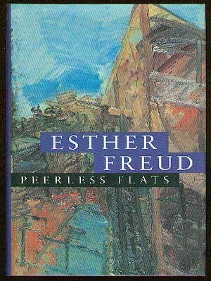Peerless Flats. Esther FREUD.