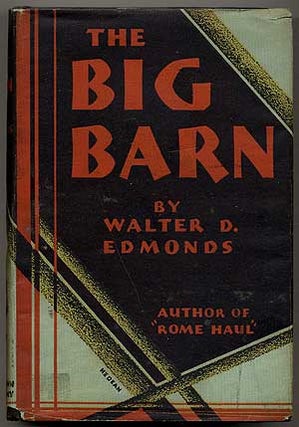 Item #15513 The Big Barn. Walter D. EDMONDS