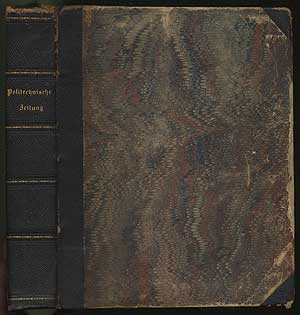 Item #156375 Allgemeine Polytechnische Zeitung (Single Volume, 1834-38). Johann Carl LEUCHS, Erhard Friedrich Leuchs.