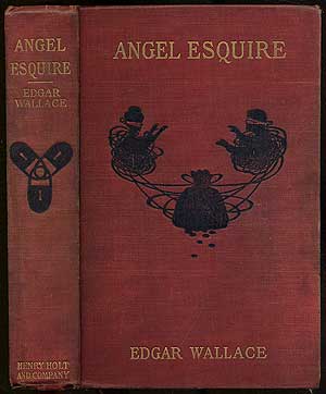 Item #156413 Angel Esquire. Edgar WALLACE