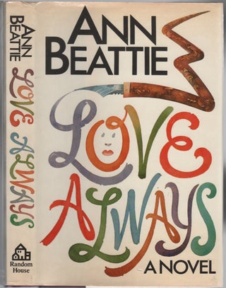 Item #156826 Love Always. Ann BEATTIE