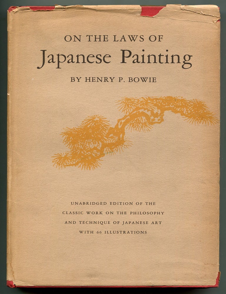 Item #157108 On the Laws of Japanese Painting: An Introduction to the Study of the Art of Japan. Henry P. BOWIE.