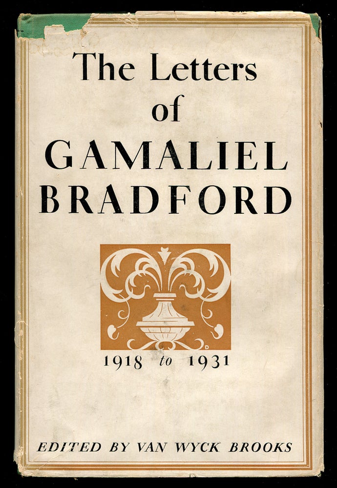 Item #159949 The Letters of Gamaliel Bradford: 1918-1931. Van Wyck BROOKS.