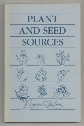 Item #161201 Plant and Seed Sources. Bob HYLAND, Bonnie S. Day