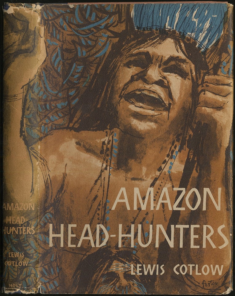 Item #161641 Amazon Head-Hunters. Lewis COTLOW.