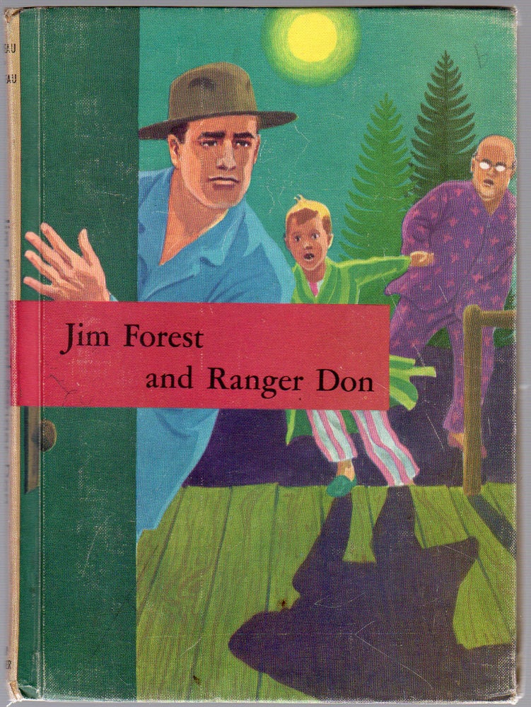 Item #162108 Jim Forest and Ranger Don. John and Nancy RAMBEAU.