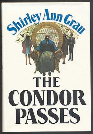 Item #162374 The Condor Passes. Shirley Ann GRAU