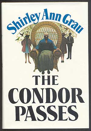 Item #162374 The Condor Passes. Shirley Ann GRAU.