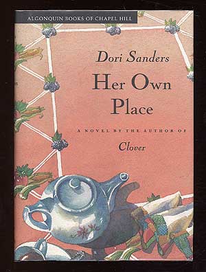 Item #1625 Her Own Place. Dori SANDERS.