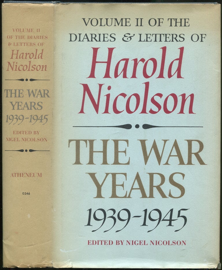 Item #162566 The War Years, 1939-1945: Volume II of Diaries and Letters. Harold NICOLSON, Nigel Nicolson.