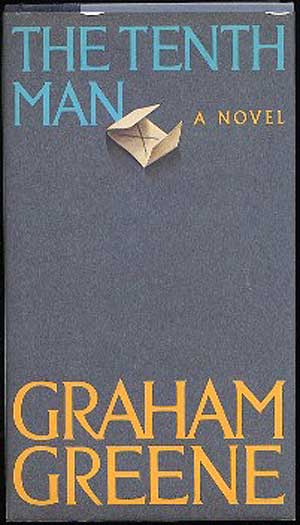 Item #163422 The Tenth Man. Graham GREENE.