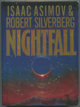 Item #163856 Nightfall. Isaac ASIMOV, Robert Silverberg