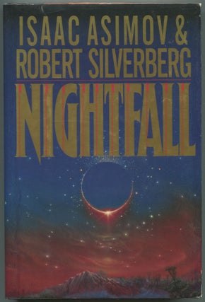 Item #163856 Nightfall. Isaac ASIMOV, Robert Silverberg