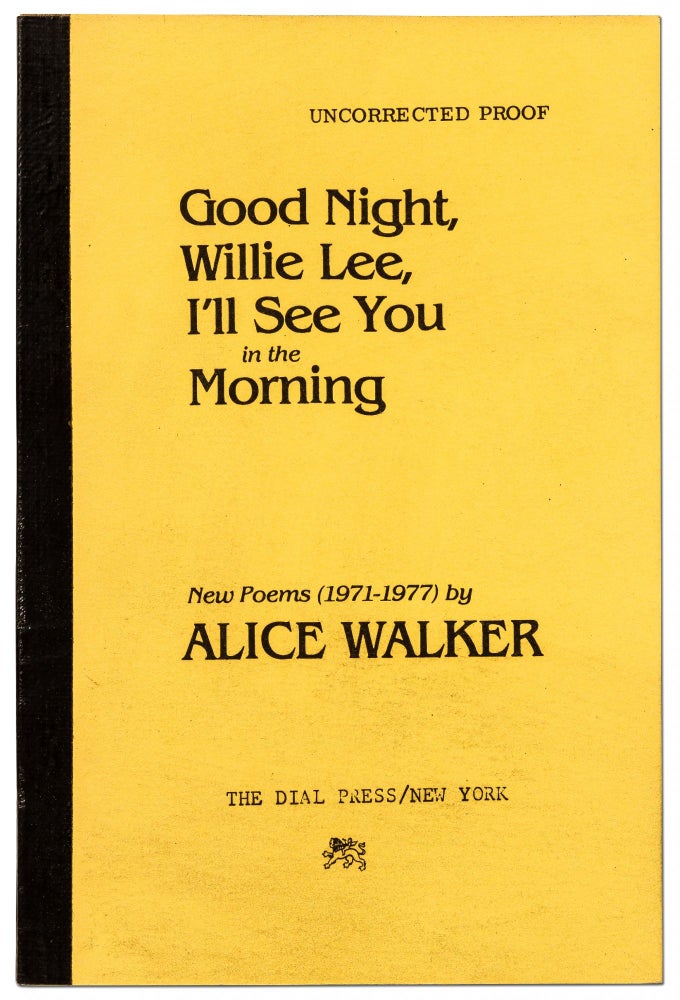 Item #1640 Good Night, Willie Lee, I'll See You in the Morning. Alice WALKER.