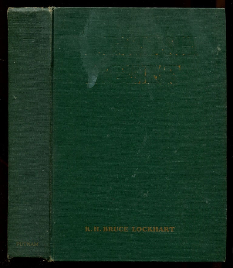 Item #164754 British Agent. R. H. Bruce LOCKHART.