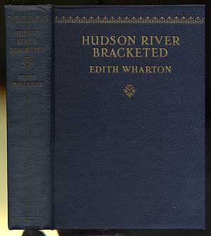 Item #164881 Hudson River Bracketed. Edith WHARTON.