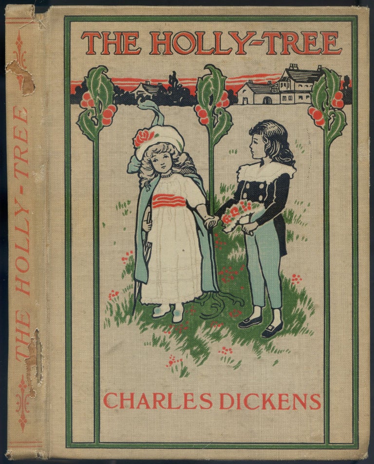 Item #165140 The Holly-Tree. Charles DICKENS.
