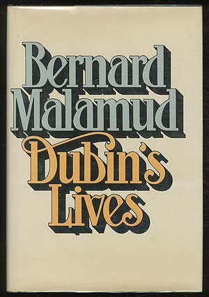 Item #165482 Dubin's Lives. Bernard MALAMUD.