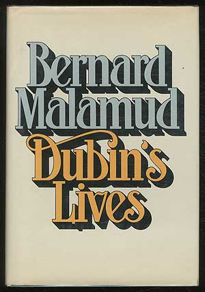 Item #166971 Dubin's Lives. Bernard MALAMUD