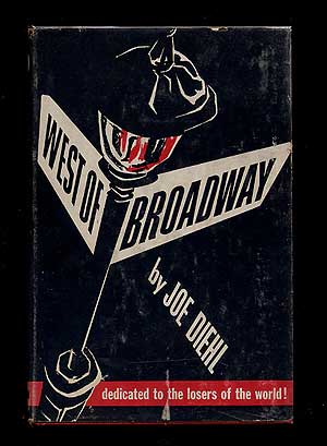 West of Broadway. Joe DIEHL.