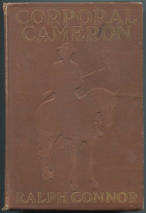 Item #167415 Corporal Cameron of the North West Mounted Police: A Tale of the Macleod Trail....