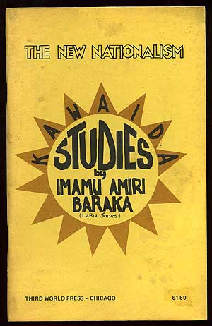 Item #1675 Kawaida Studies: The New Nationalism. Imamu Amiri BARAKA.