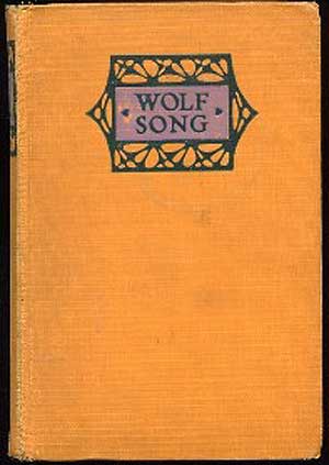 Item #167865 Wolf Song. Harvey FERGUSSON.