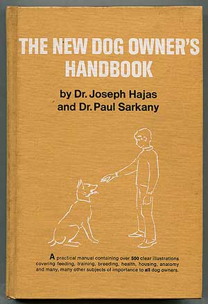 Item #168100 The New Dog Owner's Handbook. Joseph HAJAS.
