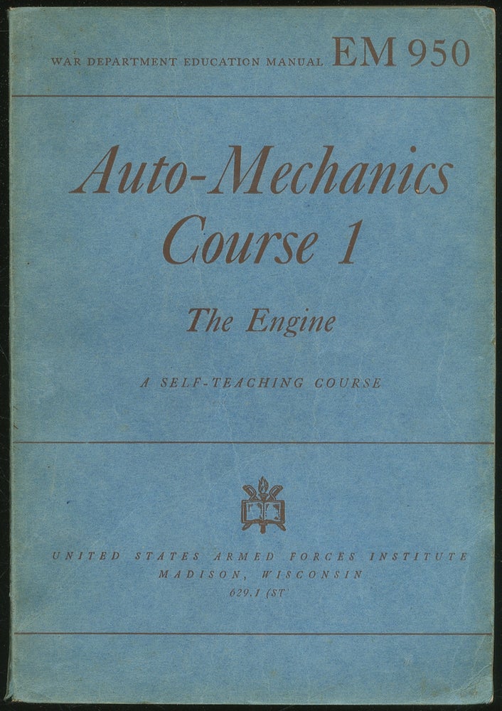 Item #168411 Auto-Mechanics Course 1: The Engine. Ray F. KUNS.