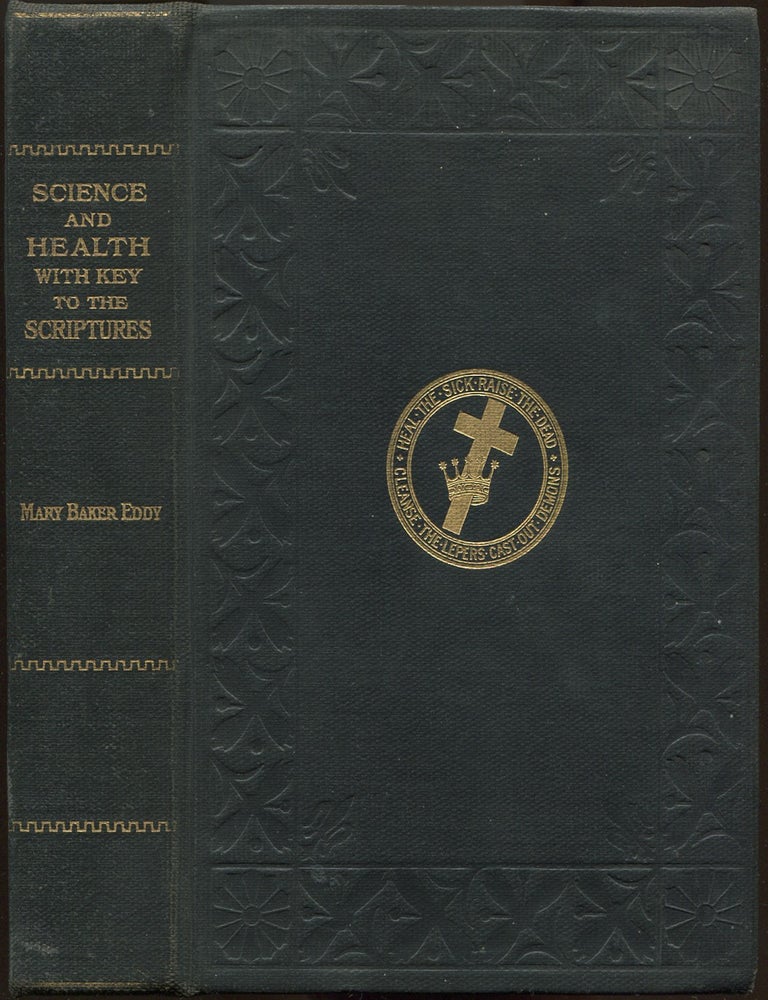 Item #168817 Science and Health With Key to The Scriptures. Mary Baker EDDY.