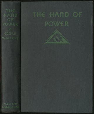 Item #169270 The Hand of Power. Edgar WALLACE
