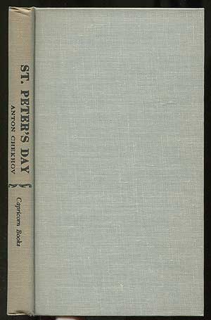 Item #169284 St. Peter's Day And Other Tales. Anton CHEKHOV.
