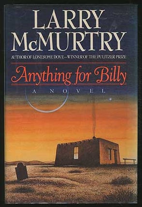 Item #171284 Anything for Billy. Larry McMURTRY